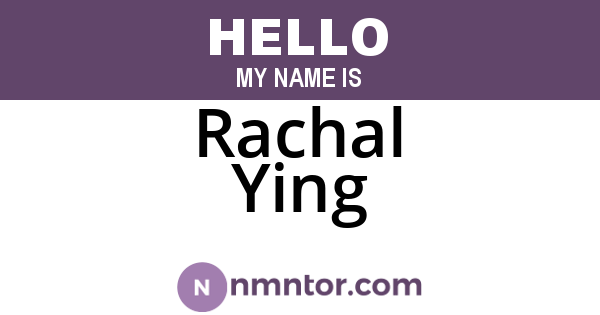 Rachal Ying