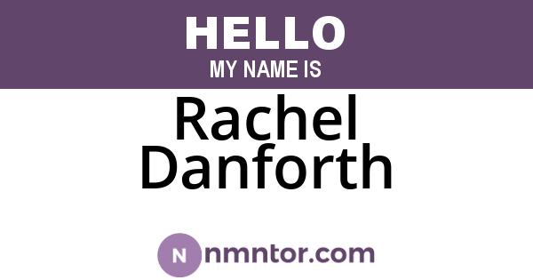 Rachel Danforth