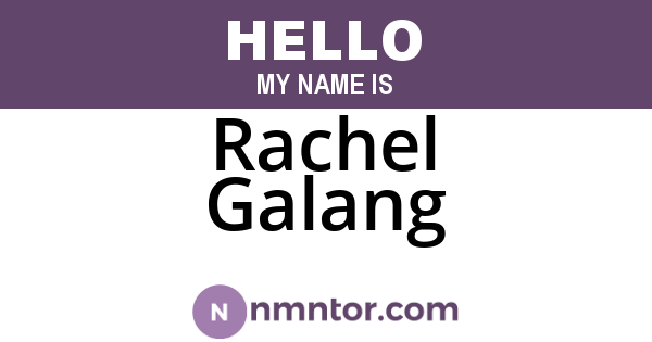 Rachel Galang