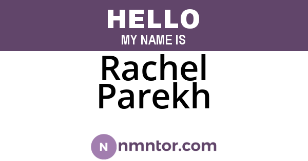 Rachel Parekh