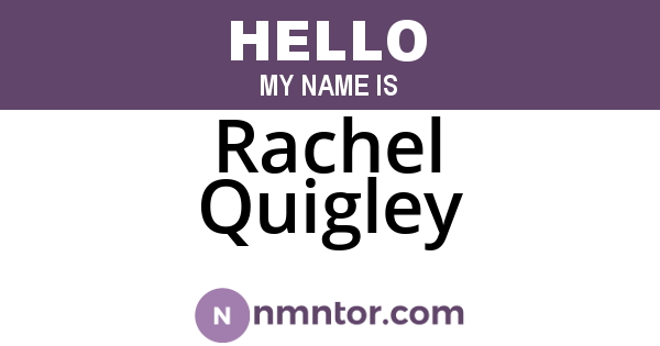 Rachel Quigley