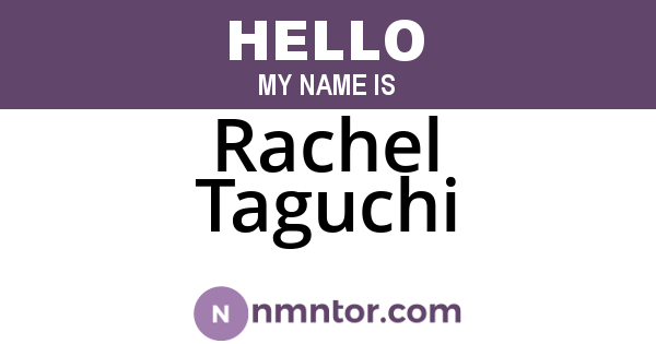 Rachel Taguchi