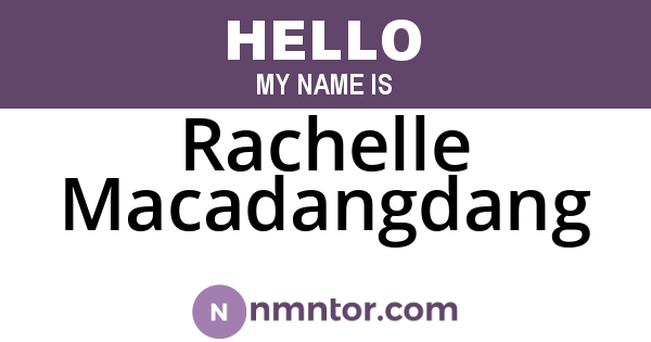 Rachelle Macadangdang