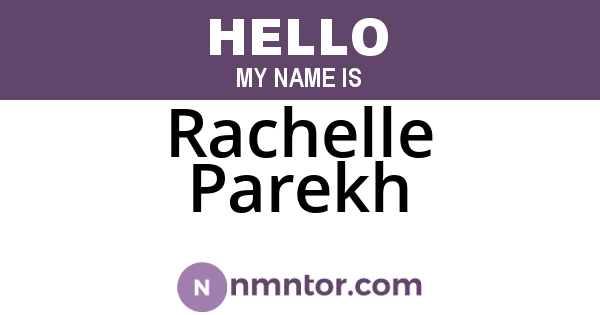 Rachelle Parekh