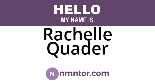 Rachelle Quader