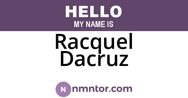 Racquel Dacruz