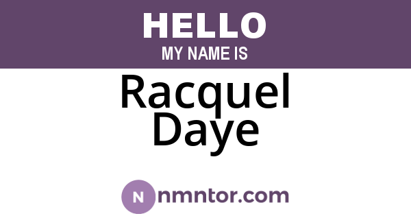 Racquel Daye