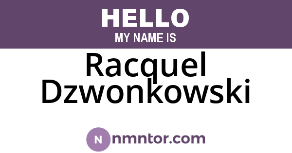 Racquel Dzwonkowski