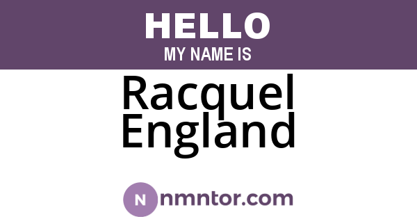Racquel England