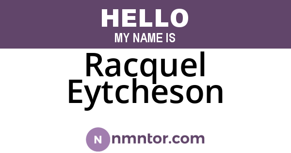 Racquel Eytcheson