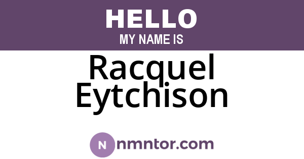 Racquel Eytchison