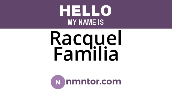 Racquel Familia
