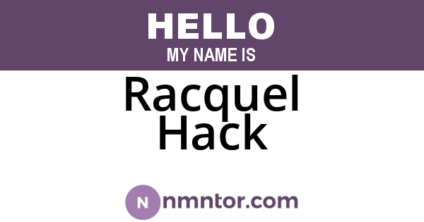 Racquel Hack