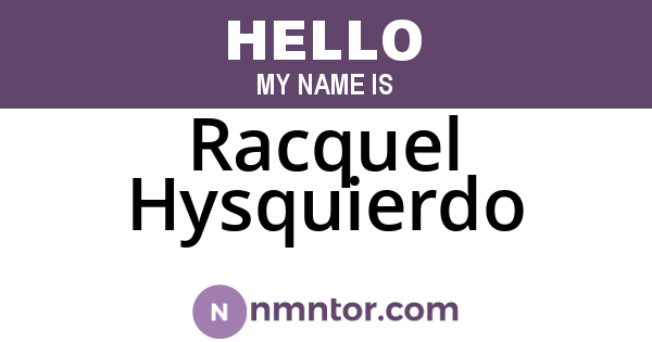 Racquel Hysquierdo