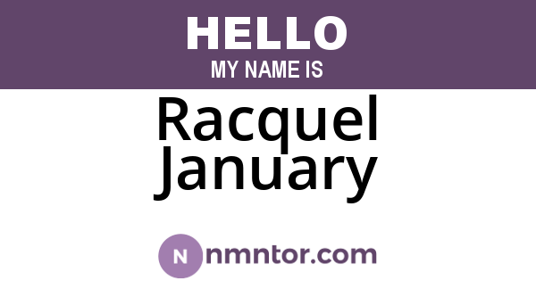 Racquel January