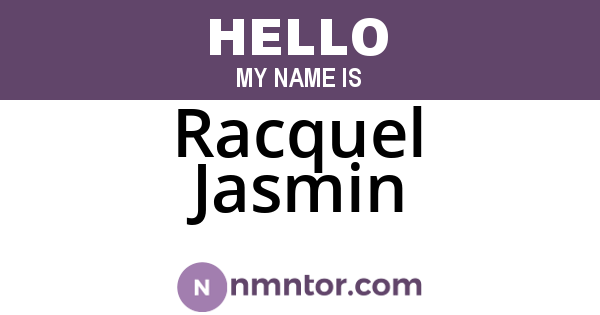 Racquel Jasmin