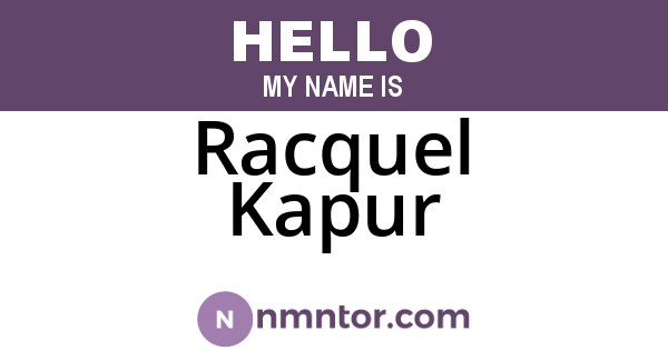 Racquel Kapur