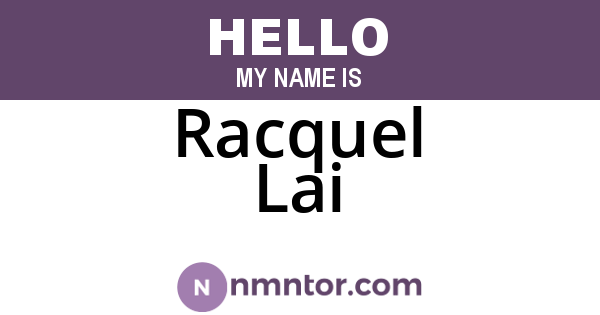 Racquel Lai