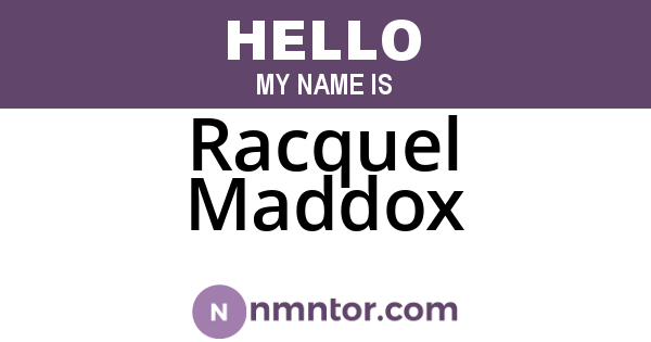 Racquel Maddox