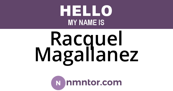 Racquel Magallanez