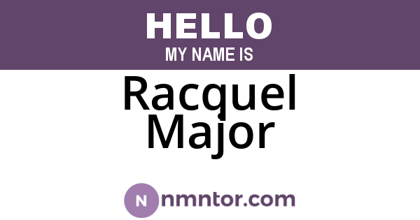 Racquel Major
