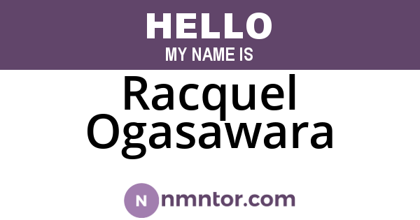 Racquel Ogasawara