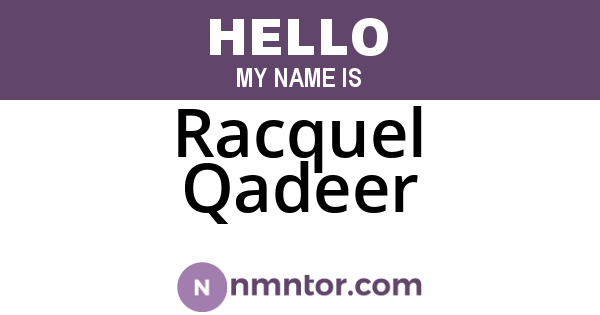 Racquel Qadeer