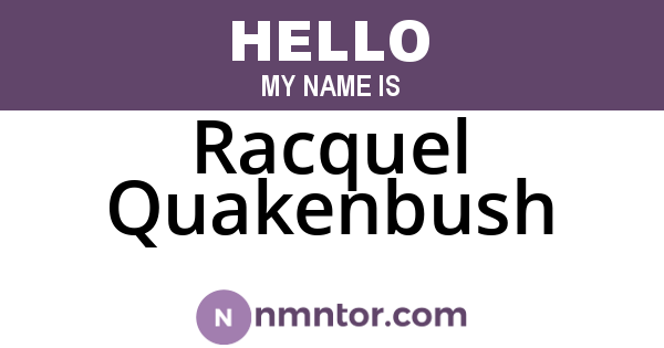 Racquel Quakenbush