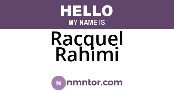 Racquel Rahimi
