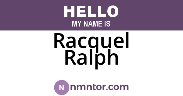 Racquel Ralph