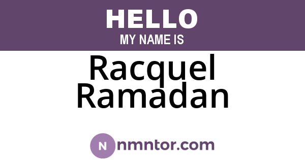 Racquel Ramadan