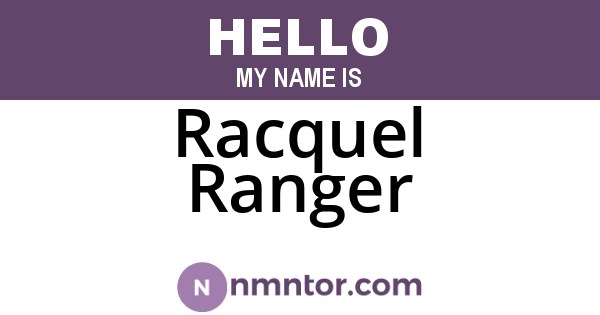 Racquel Ranger