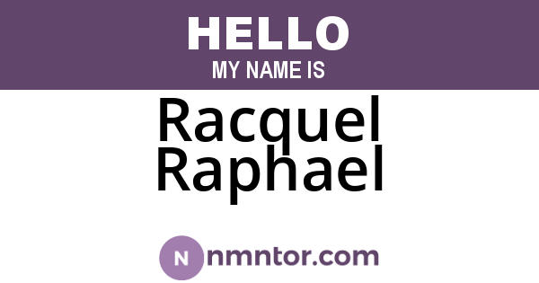 Racquel Raphael