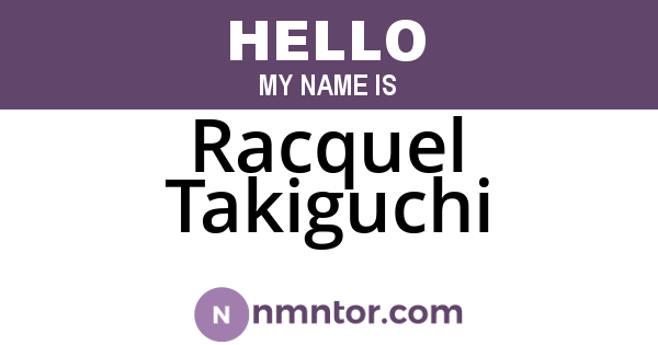 Racquel Takiguchi