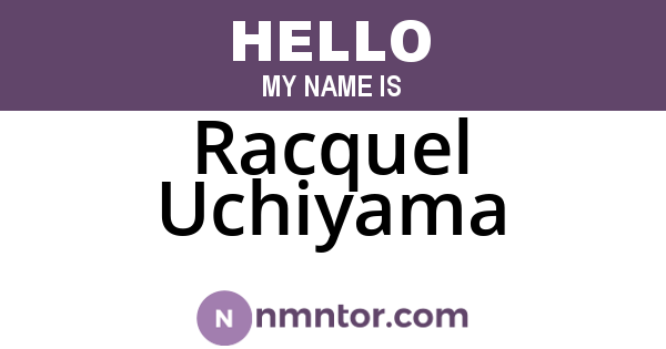 Racquel Uchiyama