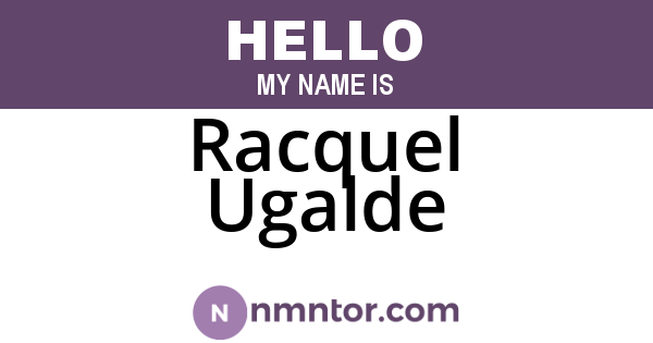 Racquel Ugalde