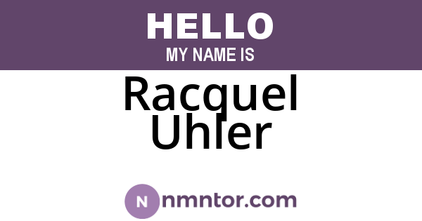 Racquel Uhler