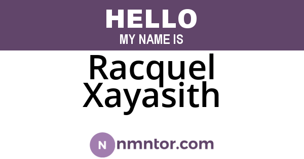 Racquel Xayasith