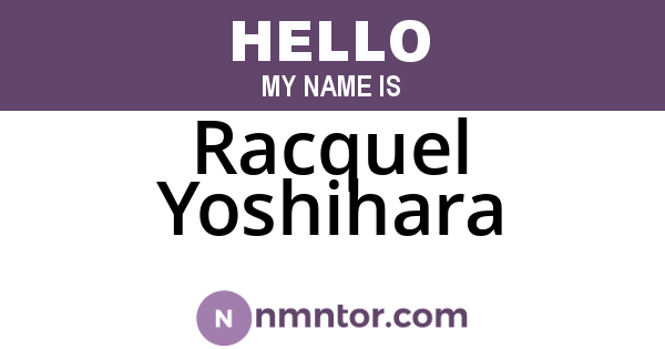 Racquel Yoshihara