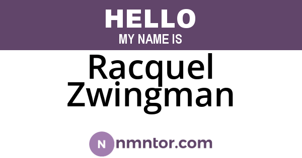 Racquel Zwingman