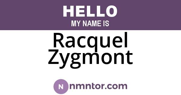 Racquel Zygmont