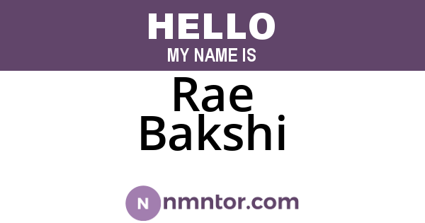 Rae Bakshi