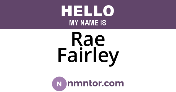 Rae Fairley