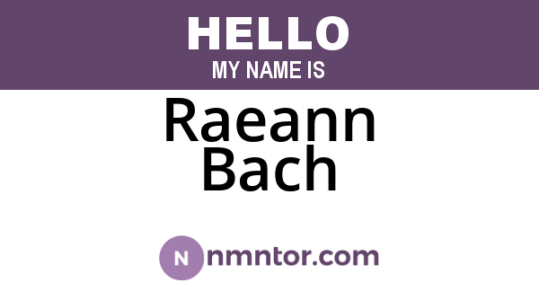 Raeann Bach