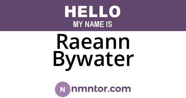 Raeann Bywater