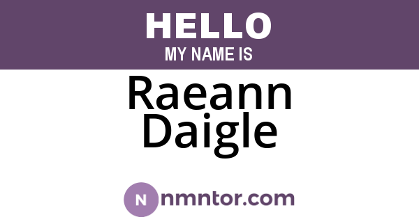 Raeann Daigle
