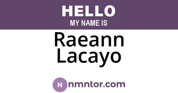 Raeann Lacayo