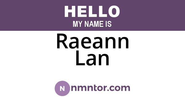 Raeann Lan