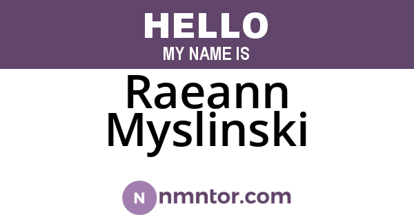 Raeann Myslinski