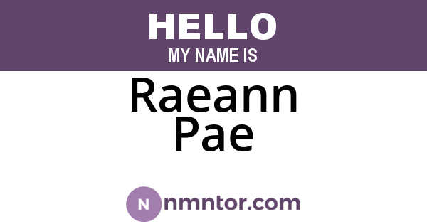 Raeann Pae